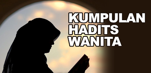 Kumpulan Hadits Wanita