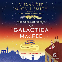 የአዶ ምስል The Stellar Debut of Galactica Macfee