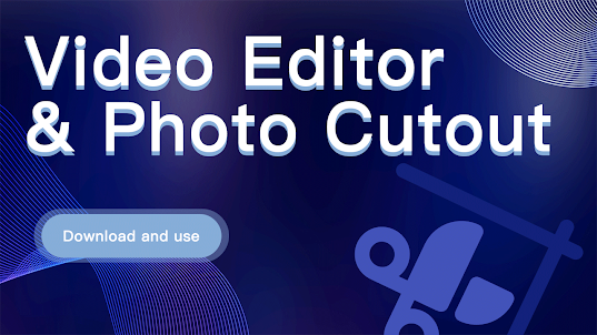 Video Editor & Photo Cutout