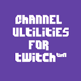 Channel Utilities for Twitch™ icon