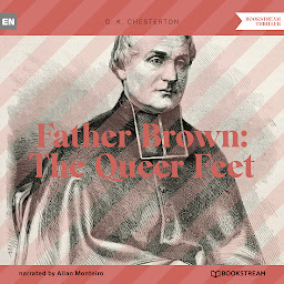 Icon image Father Brown: The Queer Feet (Unabridged)