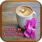 Cover Image of Download Saludos de Buenos Días 1.0 APK