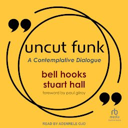 Icon image Uncut Funk: A Contemplative Dialogue