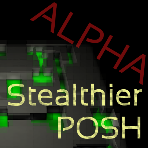 Stealthier POSH