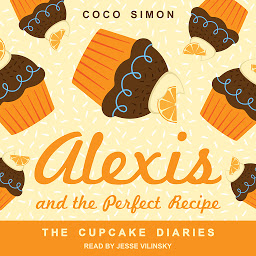 Icon image Alexis and the Perfect Recipe