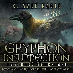 「Gryphon Insurrection Boxed Set Two: Reevesbane, The Ruins of Crestfall, and The Crackling Sea」のアイコン画像