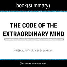 Imaginea pictogramei Book Summary of The Code of The Extraordinary Mind by Vishen Lakhiani
