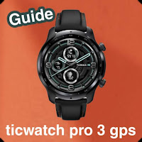 ticwatch pro 3 gps guide