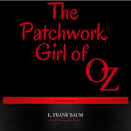 Icon image The Patchwork Girl of Oz