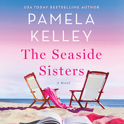 Icon image The Seaside Sisters: A Novel