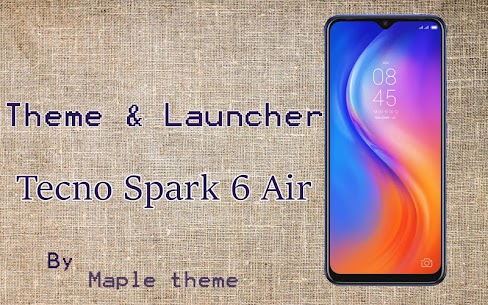 Theme for Tecno Spark 6 Air Mod Apk 1