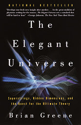 The Elegant Universe: Superstrings, Hidden Dimensions, and the Quest for the Ultimate Theory ikonjának képe