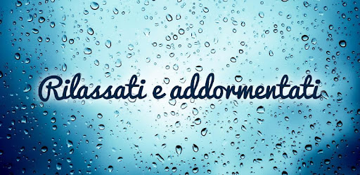 SUONI PER DORMIRE - le migliori app per Android
