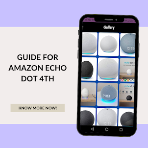 Guide for Amazon Echo dot 4th