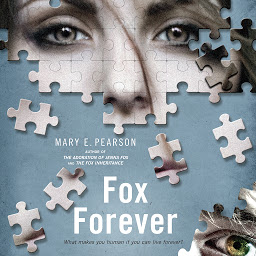 Icon image Fox Forever: The Jenna Fox Chronicles