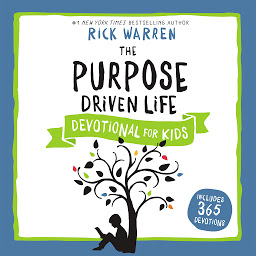 Icon image The Purpose Driven Life Devotional for Kids