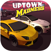 Uptown Madness | Car Racing & Police Car Pursuit