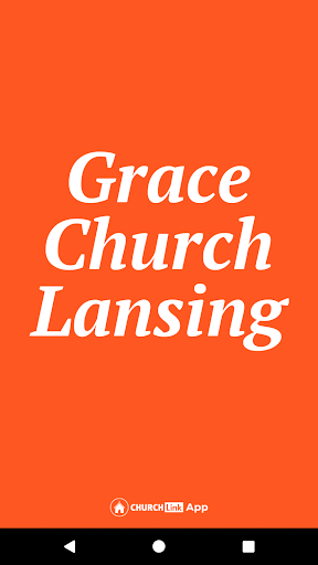 Android application Grace Church Lansing screenshort