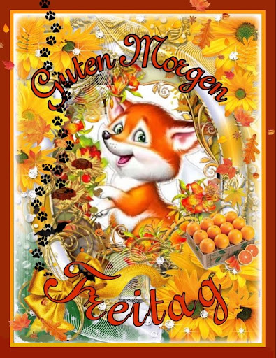 Guten Morgen Freitag