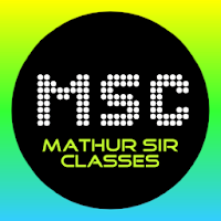 Mathur Sir Classes (MSC)