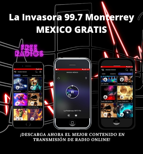 La Invasora 99.7 Monterrey MEXICO GRATIS