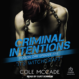 Icon image Criminal Intentions: Season One, Episode Five: It’s Witchcraft