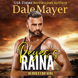 Icon image Reyes's Raina: Heroes for Hire, Book 18