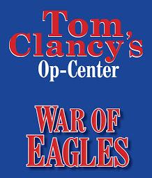 Icon image Tom Clancy's Op-Center #12: War of Eagles