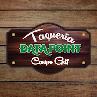 Taqueria DataPoint Canyon Golf