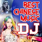 Cover Image of Download Best Chinese Music DJ 1.2 APK