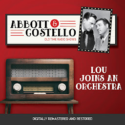 Icon image Abbott and Costello: Lou Joins an Orchestra