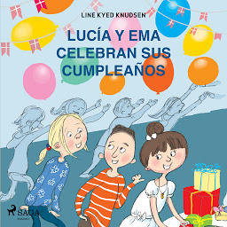 Obraz ikony: Lucía y Ema celebran sus cumpleaños