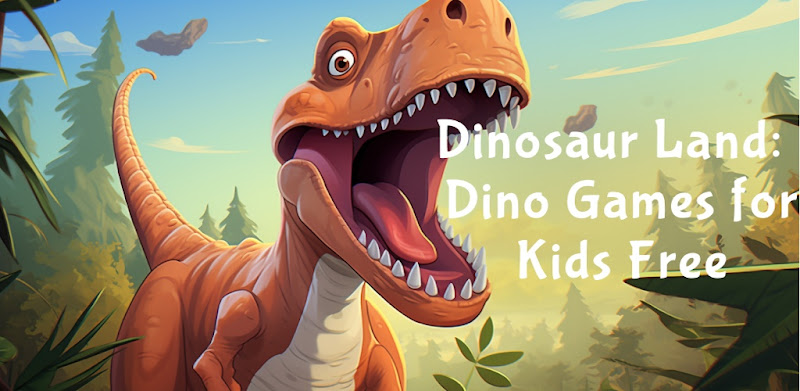 Dinosaur Land: Kids Dino Spill