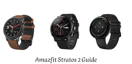Amazfit Stratos 2 Guide