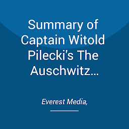 Obraz ikony: Summary of Captain Witold Pilecki's The Auschwitz Volunteer