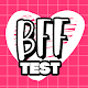 BFF Test - Friendship Test App for Fun Baixe no Windows