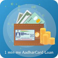 1 Minute Me Aadhar Loan - आधार कार्ड पे लोन गाइड
