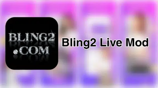 Live Video Bling2