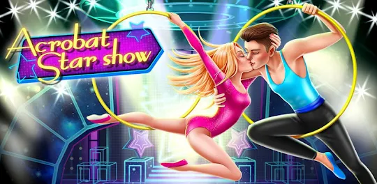 Acrobat Star Show - Girl Power