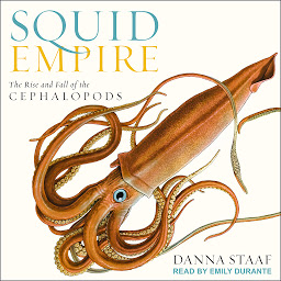 Icon image Squid Empire: The Rise and Fall of the Cephalopods