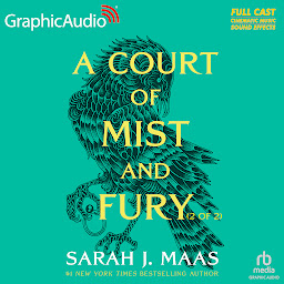 නිරූපක රූප A Court of Mist and Fury (2 of 2) [Dramatized Adaptation]: A Court of Thorns and Roses 2