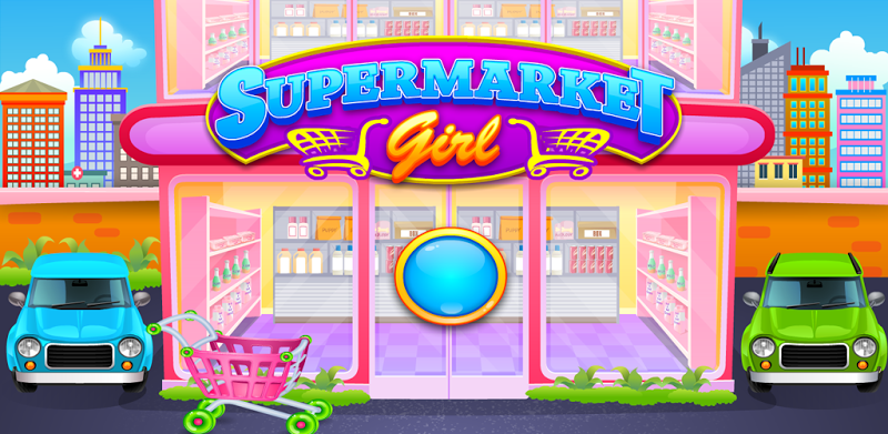 Shopping Supermarket Manager Game For Girls
