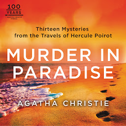 Icon image Murder in Paradise: Thirteen Mysteries from the Travels of Hercule Poirot