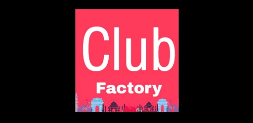 Club factory India online shopping app Android App