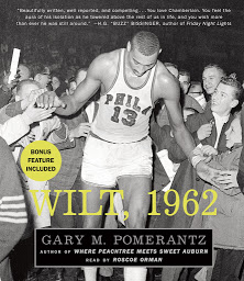 Icon image Wilt, 1962: The Night of 100 Points and the Dawn of a New Era