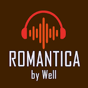ROMANTICA by WELL