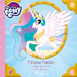 Obraz ikony: My Little Pony - Prinsesse Celestia og rejsen til Monacolt