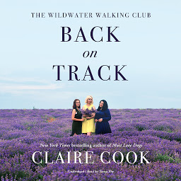 Icon image The Wildwater Walking Club: Back on Track
