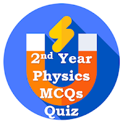 2nd Year Physics MCQs Quiz