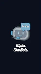 Alpha Chatbots
